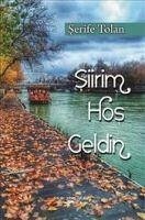 Siirim Hos Geldin - Tolan, Serife