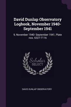 David Dunlap Observatory Logbook, November 1940- September 1941