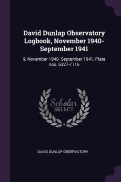 David Dunlap Observatory Logbook, November 1940- September 1941 - Observatory, David Dunlap