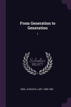 From Generation to Generation - Noel, Augusta