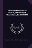 Journal of the Common Council, of the City of Philadelphia, for 1843-1844