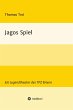 Jagos Spiel (eBook, ePUB) - Bild 1