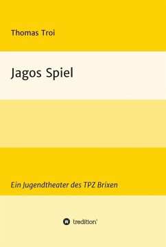 Jagos Spiel (eBook, ePUB) - Troi, Thomas
