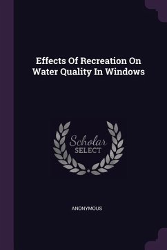 Effects Of Recreation On Water Quality In Windows - Anonymous