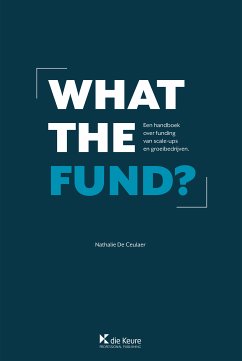 What the fund ? (eBook, ePUB) - De Ceulaer, Nathalie