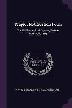 Project Notification Form - Corporation, Pavilion; Associates, Hmm