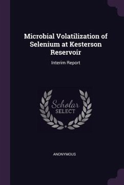 Microbial Volatilization of Selenium at Kesterson Reservoir - Anonymous