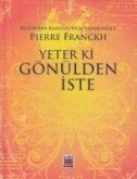 Yeter ki Gönülden Iste Yeter ki Gönülden Iste