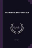 Franz Schubert 1797-1828