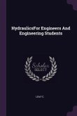 HydraulicsFor Engineers And Engineering Students