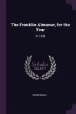 The Franklin Almanac, for the Year