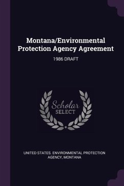 Montana/Environmental Protection Agency Agreement - Montana, Montana