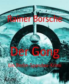 Der Gong (eBook, ePUB) - Borsche, Rainer