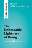 The Unbearable Lightness of Being by Milan Kundera (Book Analysis) (eBook, ePUB)