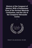 History of the Conquest of Mexico