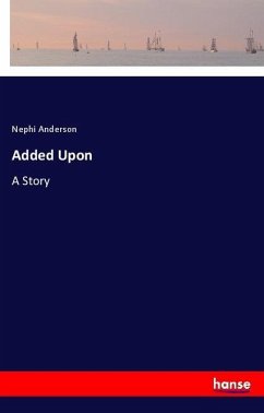 Added Upon - Anderson, Nephi