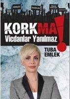 Korkma - Emlek, Tuba