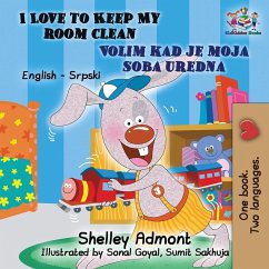 Cover I Love to Keep My Room Clean (English Serbian Children's Book)