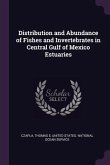 Distribution and Abundance of Fishes and Invertebrates in Central Gulf of Mexico Estuaries