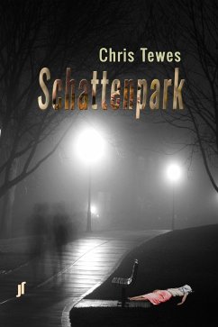 Schattenpark (eBook, ePUB) - Tewes, Chris