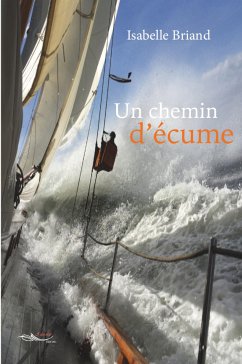 Un chemin d’écume (eBook, ePUB) - Briand, Isabelle