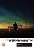 Efelenir Hasretim