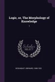 Logic, or, The Morphology of Knowledge