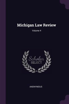 Michigan Law Review; Volume 4