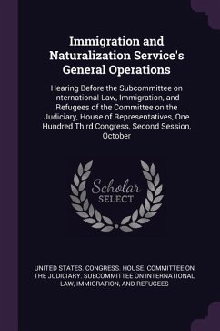 Immigration and Naturalization Service's General Operations