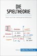 Die Spieltheorie (eBook, ePUB) - Bild 1