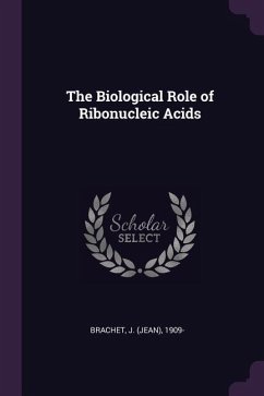 The Biological Role of Ribonucleic Acids