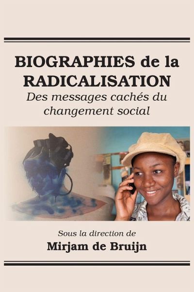 Biographies de la Radicalisation Biographies de la Radicalisation