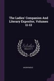 The Ladies' Companion And Literary Expositor, Volumes 11-12