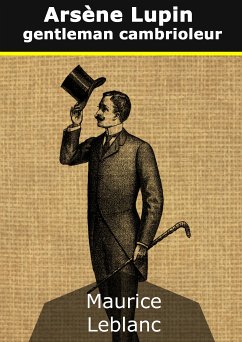 Arsène Lupin, gentleman-cambrioleur (eBook, ePUB)