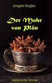 Der Mohr von Plön (eBook, ePUB)