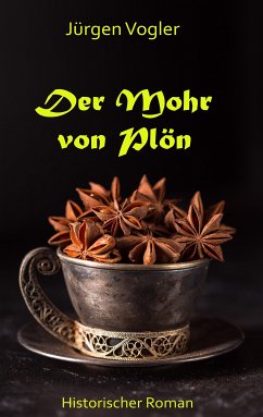 Der Mohr von Plön (eBook, ePUB)