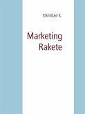 Marketing Rakete (eBook, ePUB)