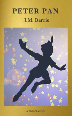 Peter Pan (Peter and Wendy) ( Active TOC, Free Audiobook) (A to Z Classics) (eBook, ePUB) - Barrie, J.M.; Classics, A to Z