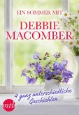 Ein Sommer mit Debbie Macomber - 4 ganz unterschiedliche Geschichten (eBook, ePUB)