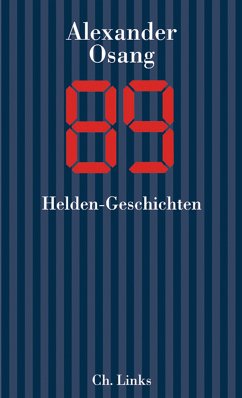 Neunundachtzig (eBook, ePUB) - Osang, Alexander