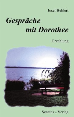 Gespräche mit Dorothee (eBook, ePUB) - Behlert, Josef