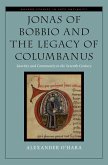 Jonas of Bobbio and the Legacy of Columbanus (eBook, ePUB)