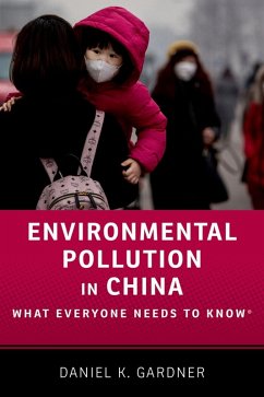 Environmental Pollution in China (eBook, ePUB) - Gardner, Daniel K.