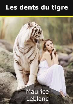 Les dents du tigre (eBook, ePUB)