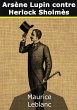 Arsène Lupin contre Herlock Sholmès... - Bild 1