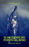 El incidente del Puente del Búho (Prometheus Classics) (eBook, ePUB)