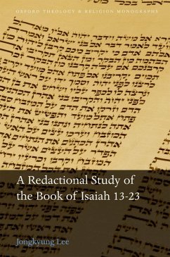 A Redactional Study of the Book of Isaiah 13-23 (eBook, ePUB) - Lee, Jongkyung
