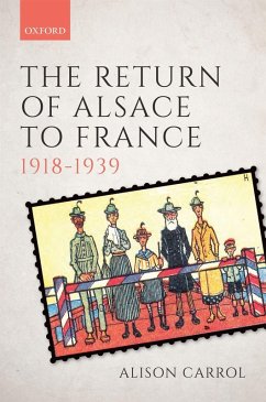 The Return of Alsace to France, 1918-1939 (eBook, ePUB) - Carrol, Alison