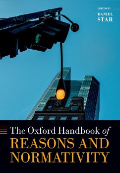 Oxford Handbook of Reasons and Normativity (eBook, ePUB)