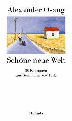 Schöne neue Welt (eBook, ePUB) - Osang, Alexander